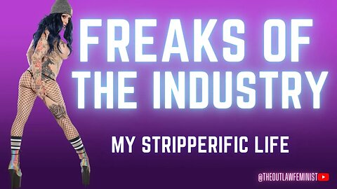 💃 MY STRIPPERIFIC LIFE S2E2 | FREAKS OF THE INDUSTRY | DANGER PORTLAND OREGON WEIRD NAKED BIKE RIDE