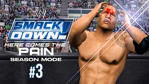 WWE Smackdown: Here Comes The Pain Season Mode Ep 3