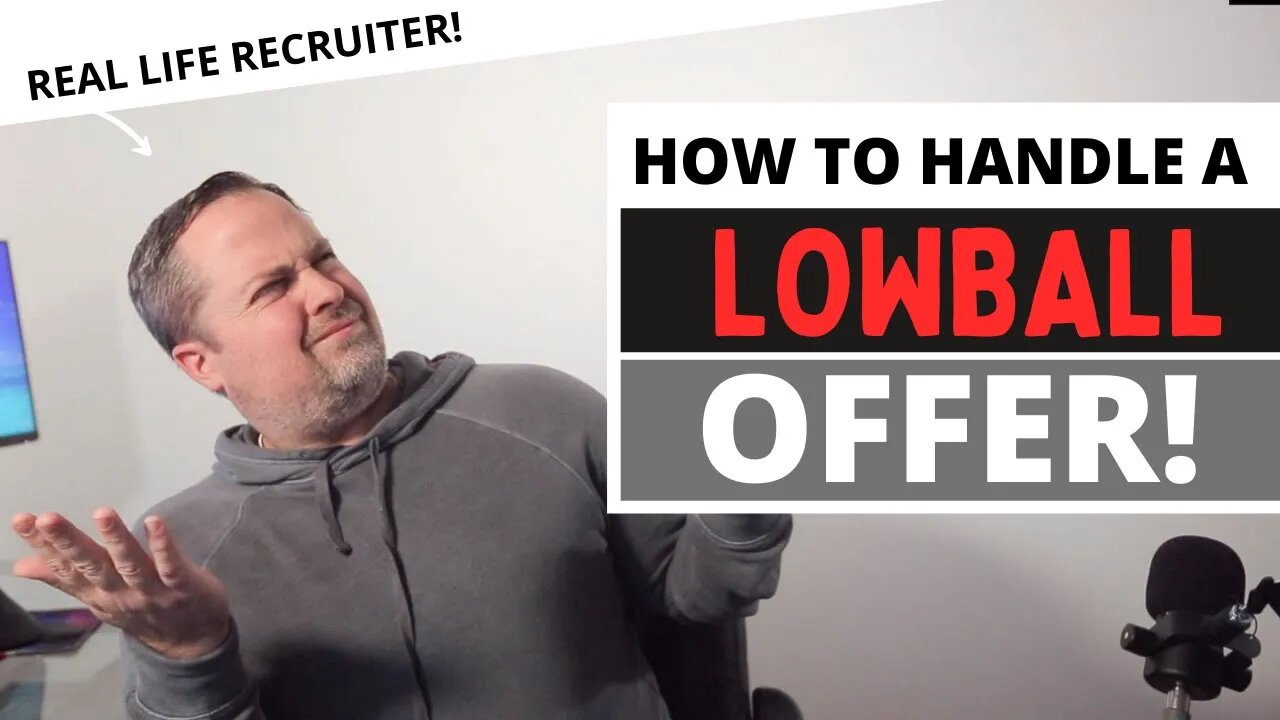 How to Handle a LOWBALL offer! - Salary negotiation tips