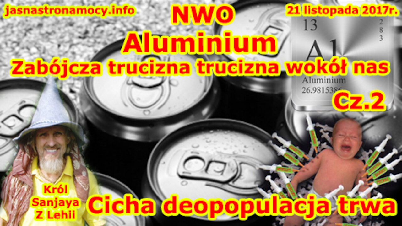 Aluminium Zabójcza trucizna wokół nas Cicha depopulacja trwa Część 2