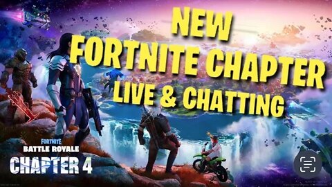 Fortnite, Live & Chatting l Chapter 4 | December Stream 05