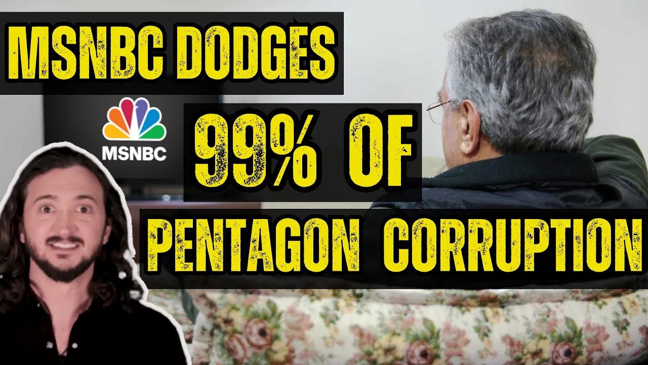 MSNBC Dodges 99% of Actual Pentagon Corruption