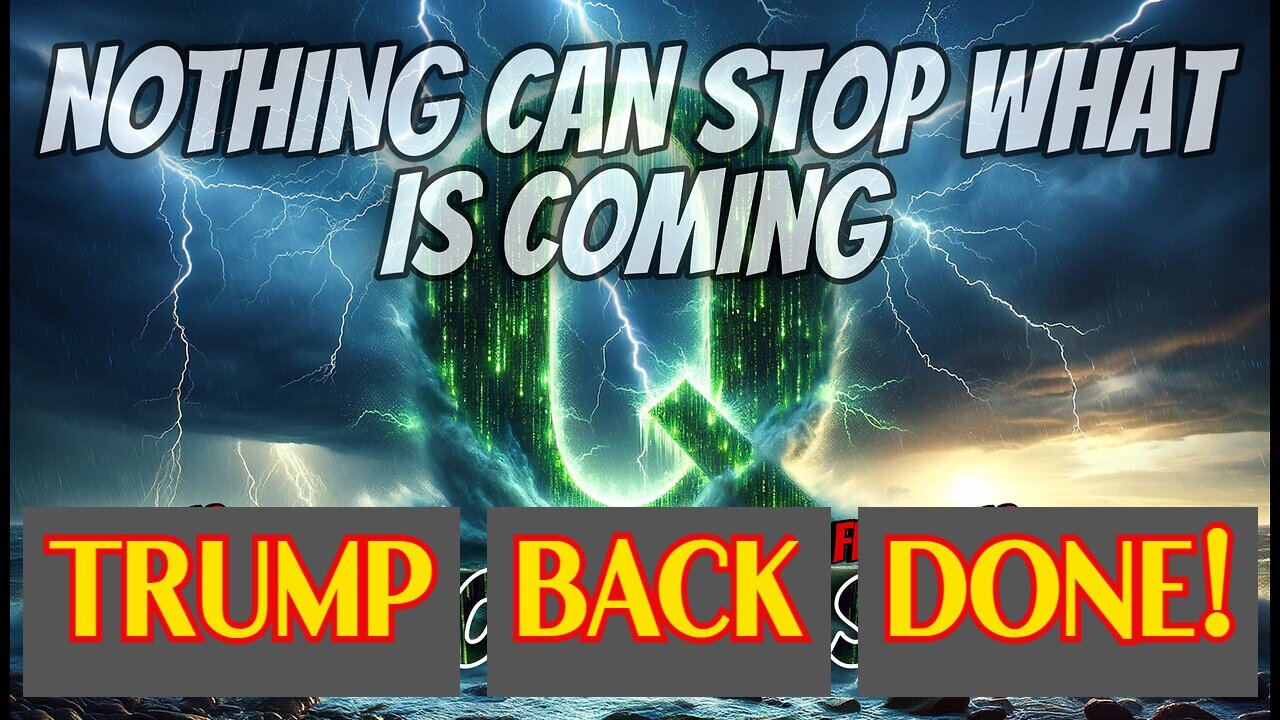 Q ~ Nothing can stop what is coming!