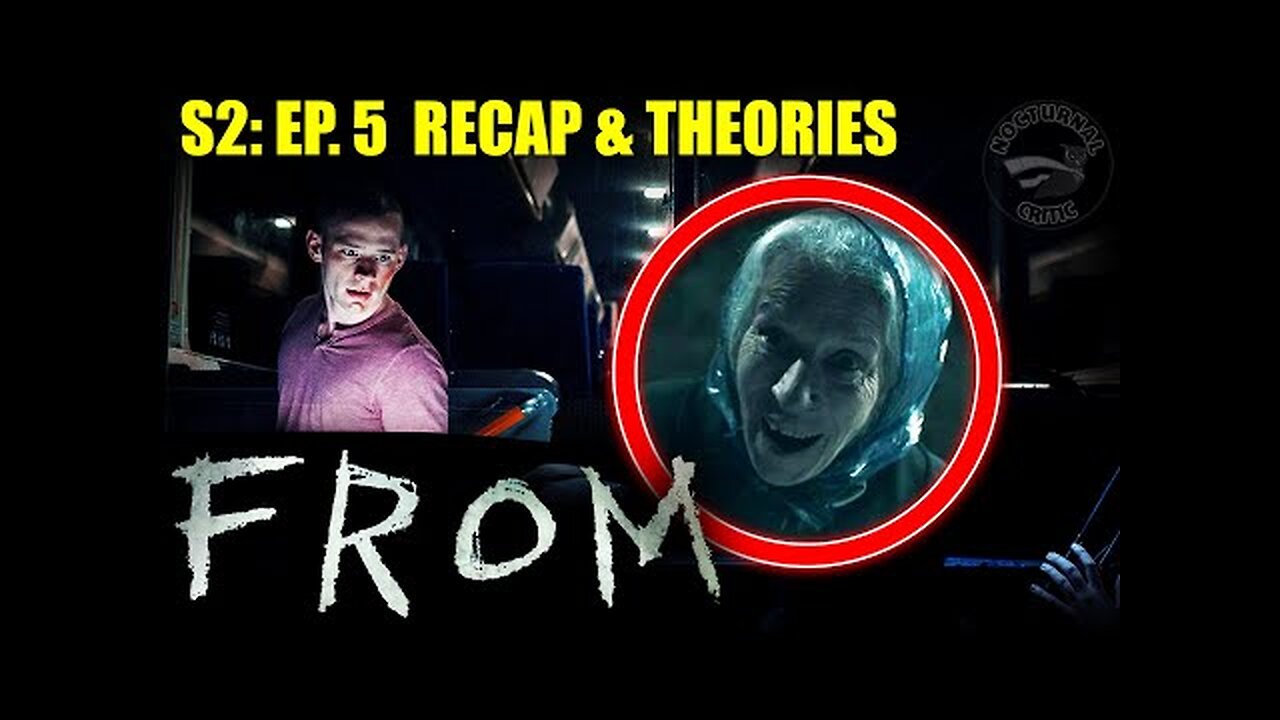 FROM - S2: Ep. 5 Recap and Theories | Are the Dirty Children Attacking?