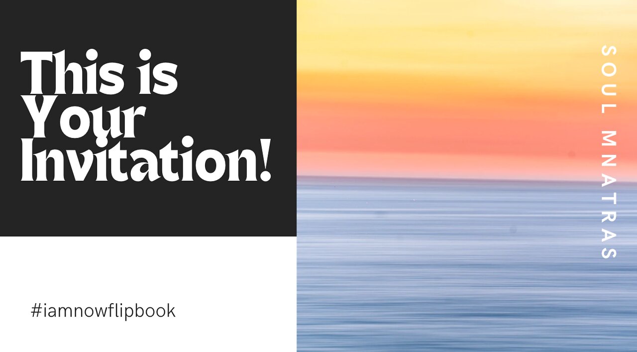 HOW TO LIVE WITH INTENTION NOW! WITH #IAMNOWFLIPBOOK SOUL MANTRAS