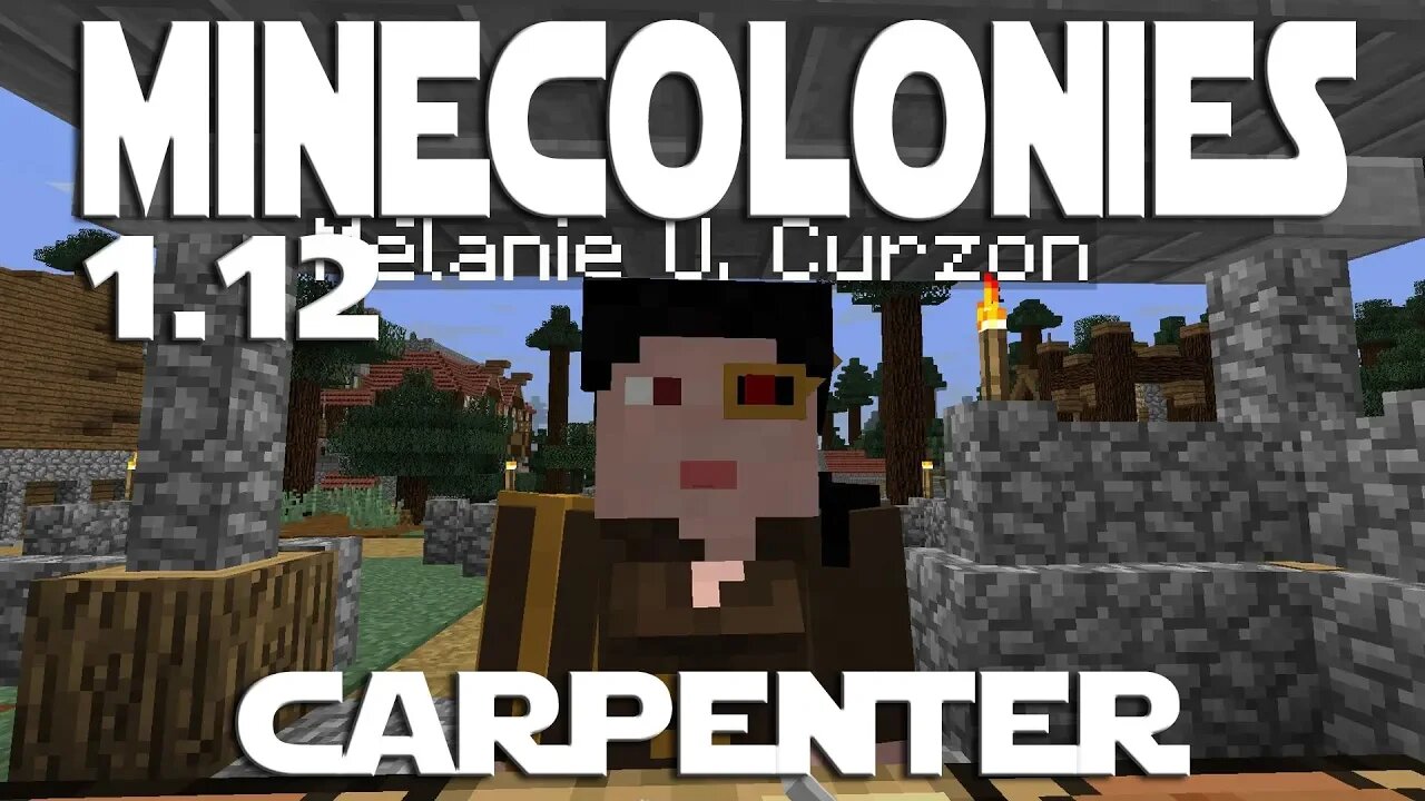 Minecraft Minecolonies 1 12 ep 57 - Carpenter