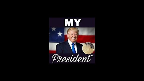 President Trump is My President