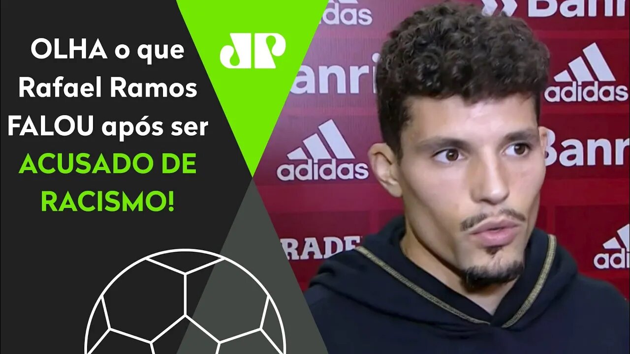 "O que ACONTECEU foi..." Rafael Ramos SE EXPLICA após ser ACUSADO DE RACISMO por Edenilson!