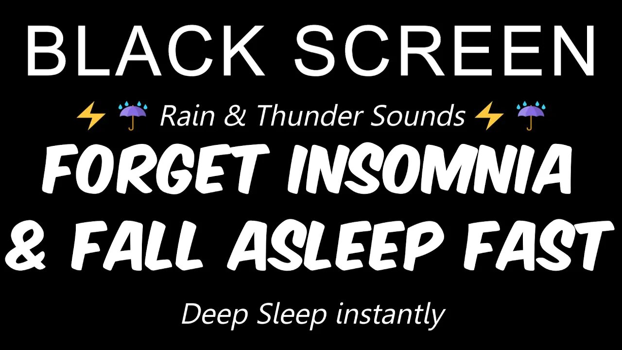 RAIN & THUNDER Sounds | Forget Insomnia and fall asleep fast | Deep Sleep instantly ☔⚡🌩️