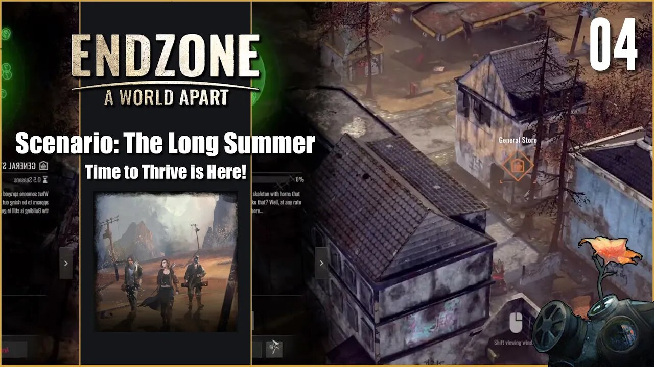 Scenario: The Long Summer - Endzone A World Apart - Time to Thrive is Here! - Part 4