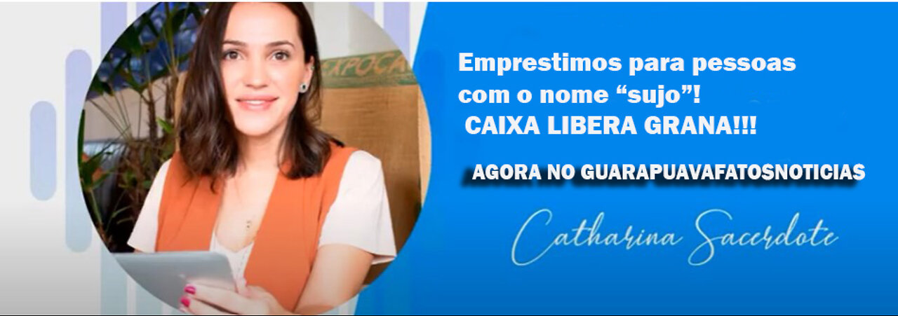 CAIXA LIBERA EMPRÉSTIMO PARA QUEM TEM NOME SUJO, ESPECIALISTA DÁ DETALHES!!!