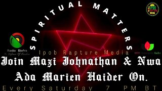 Exclusive Mazi Jonathan & Mazi Methuselah & Nwa Ada Marien Special Educative Panel | Oct 1, 2022