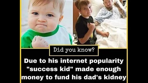 Did you know the future of this famous kid in the internet ?