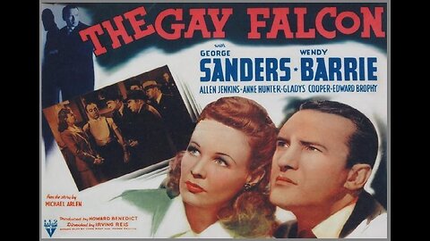 THE GAY FALCON 1941 George Sanders Debut as a Sort of Cousin to The Saint FULL MOVIE in HD