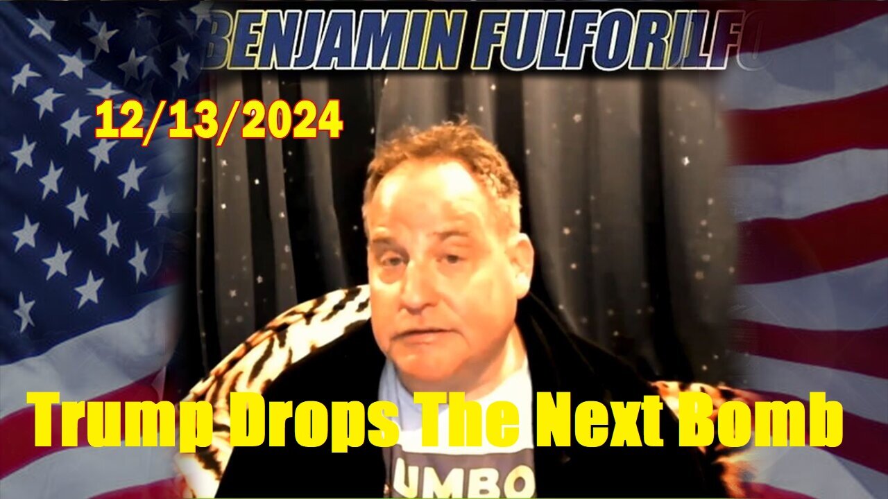 Benjamin Fulford Update 12.13.24 - Trump Drops The Next Bomb