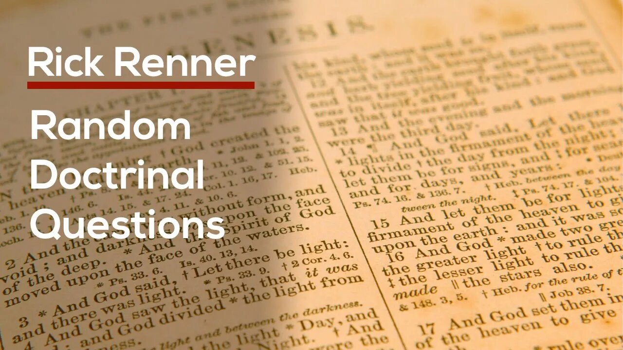 Random Doctrinal Questions — Rick Renner