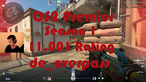 CS2 Premier Matchmaking - Season 1 - 11,001 Rating - de_overpass