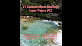 15 Second Short Healing Inner Peace | Meditation Music | Angel Guides | #25 #Meditation #shorts