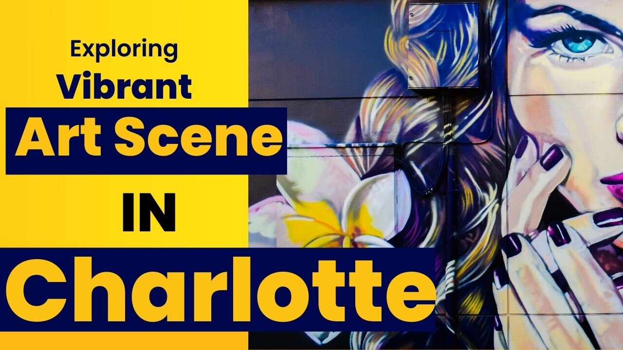 Art Scene In Charlotte