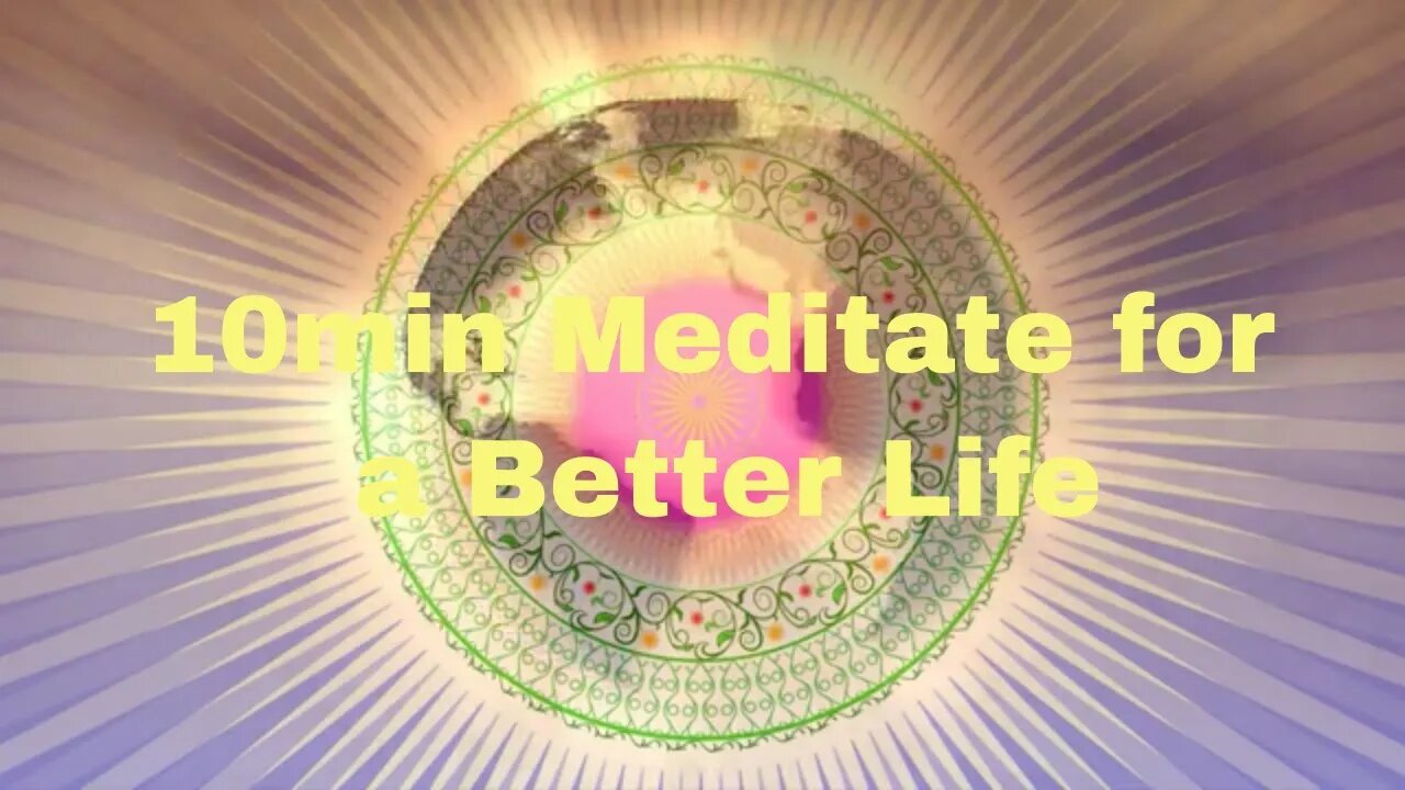 10min meditate for a better life