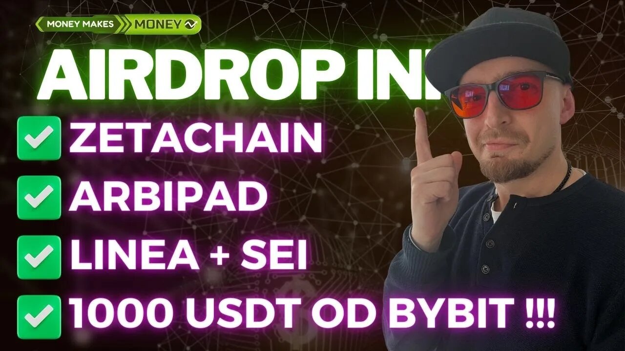 ✅AIRDROP Info - Odbierz 1000USDT od BYBIT!🥳 ZetaChain + SEI + ArbiPad + zkApes + Starknet +MemeCoin