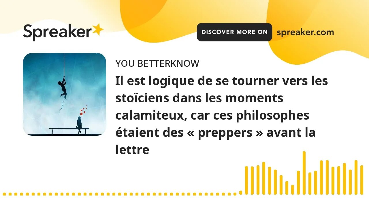 Il est logique de se tourner vers les stoïciens dans les moments calamiteux, car ces philosophes éta