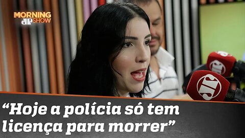 Mariana Brito: “Hoje a polícia só tem licença para morrer”