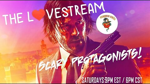 Scary Protagonists: Saturday Night LoveStream!