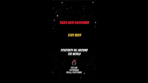 Stay Busy #dayodman #motivation #busy #occupied #eeyayyahh