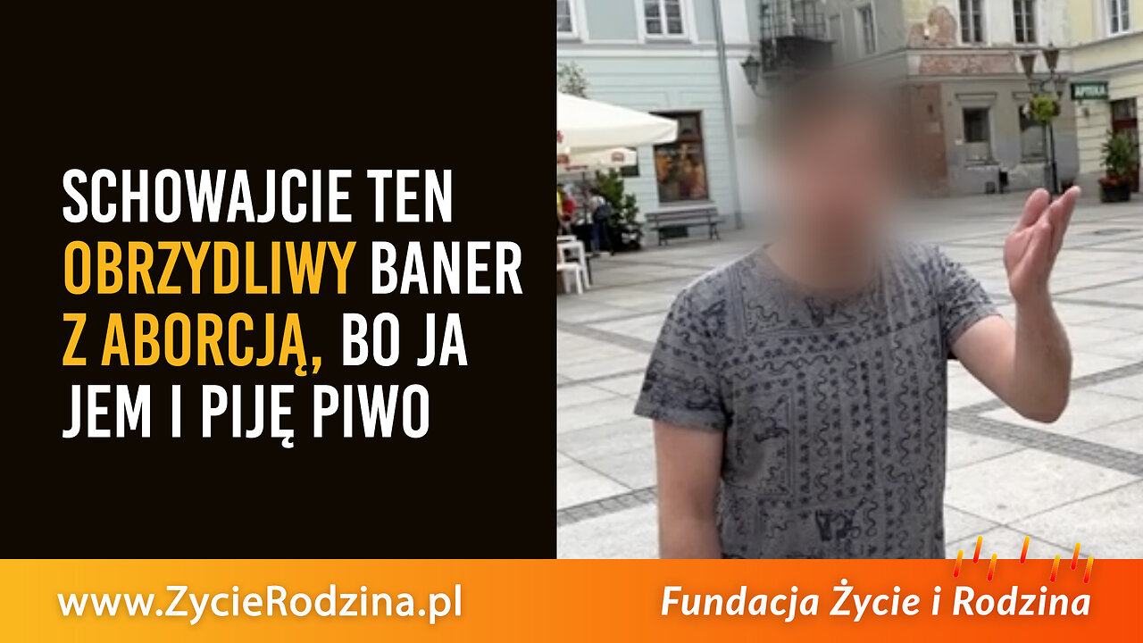 Schowajcie ten obrzydliwy baner z aborcją, bo ja jem i piję piwo