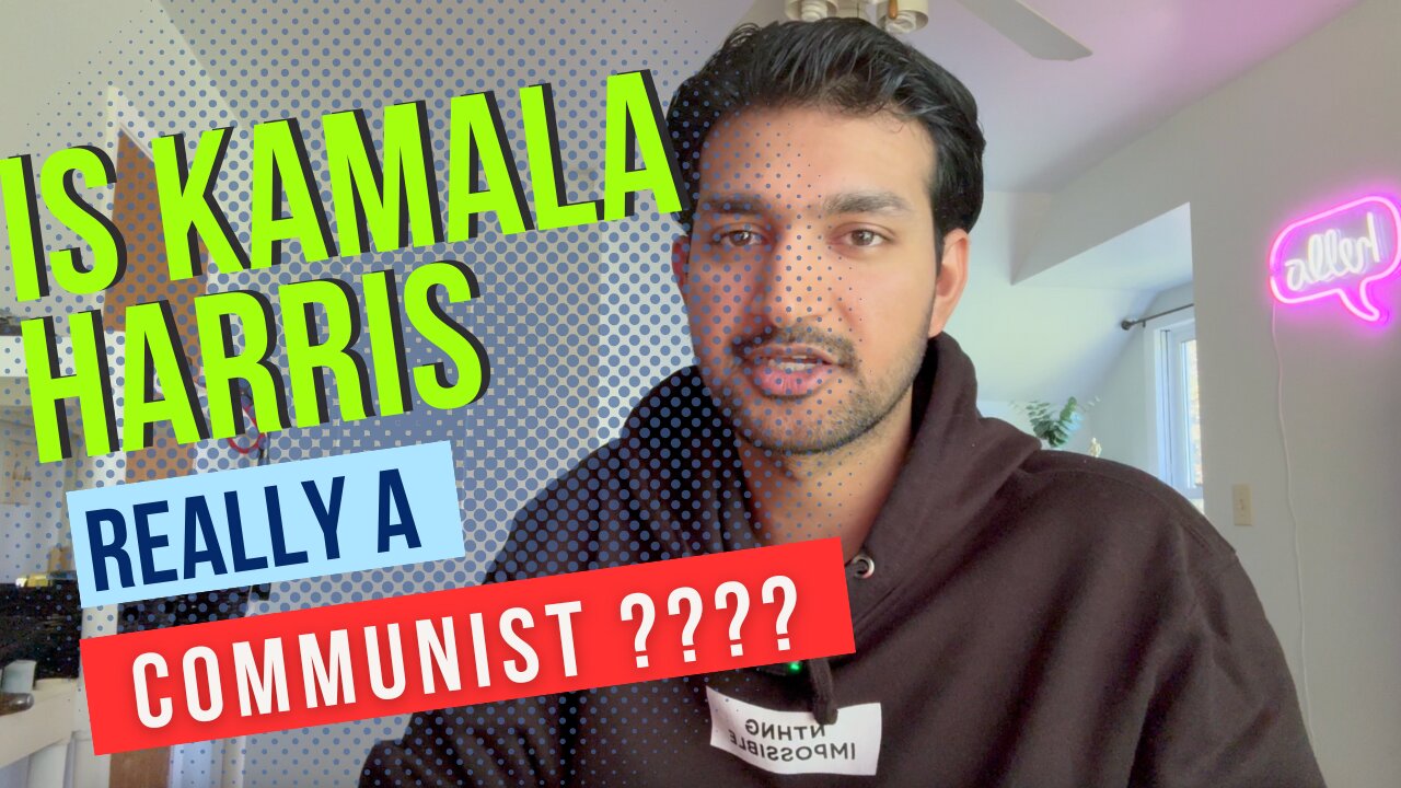 Reaction to "Kamala Harris really a communist''