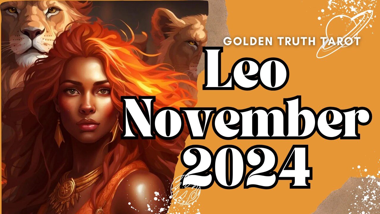 ♌️🔮LEO Tarot reading predictions for November 2024🔮♌️