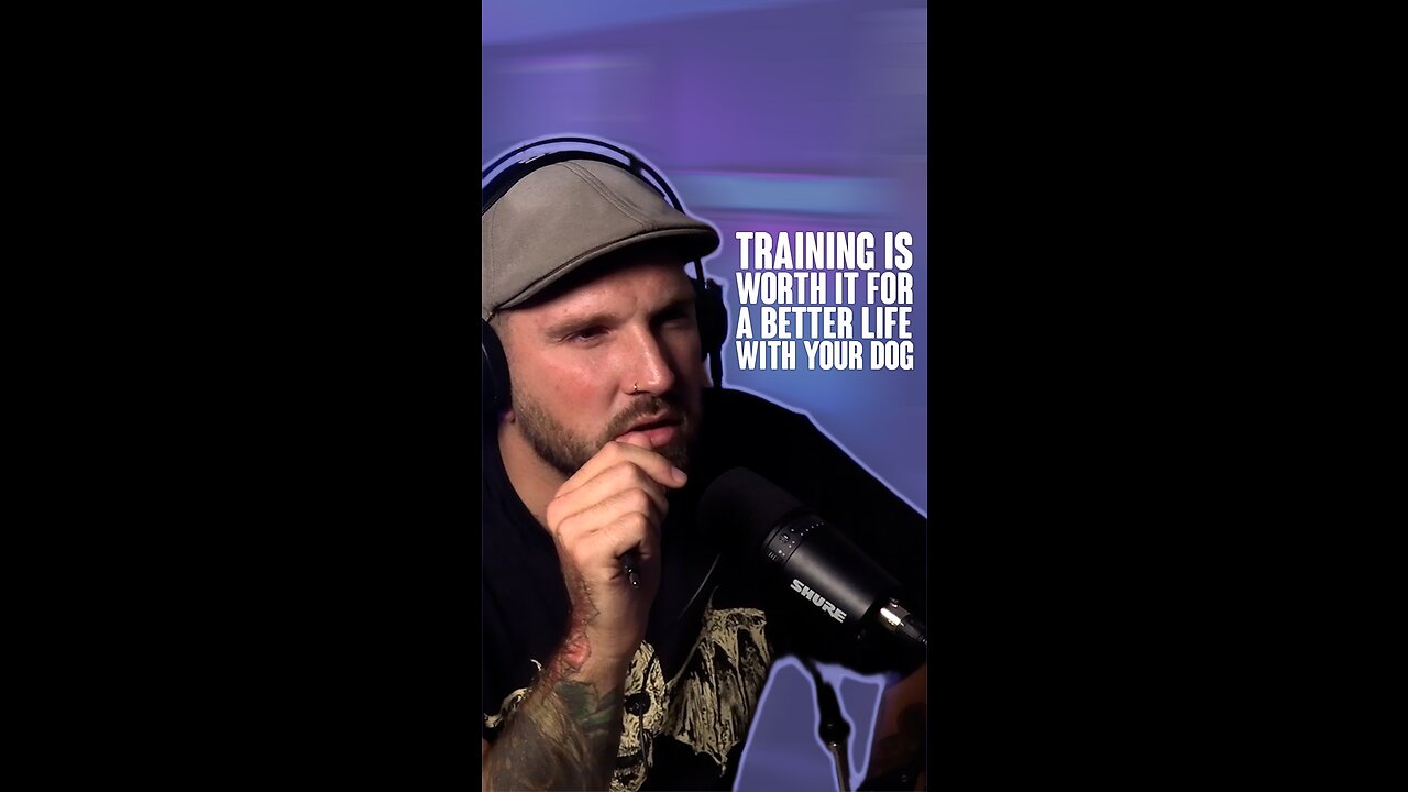 Training is worth it for a better life with your dog