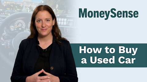 MoneySense - Lisa Hannam - How to Buy a Used Car