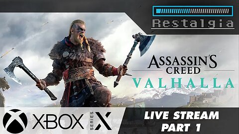 Assassin's Creed Valhalla Live Stream Part 1 - Xbox Series X