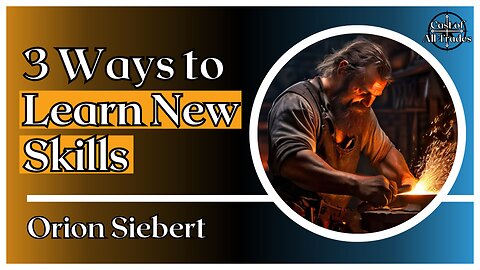 How to Learn New Skills | 3 Effective Ways to Master New Skills