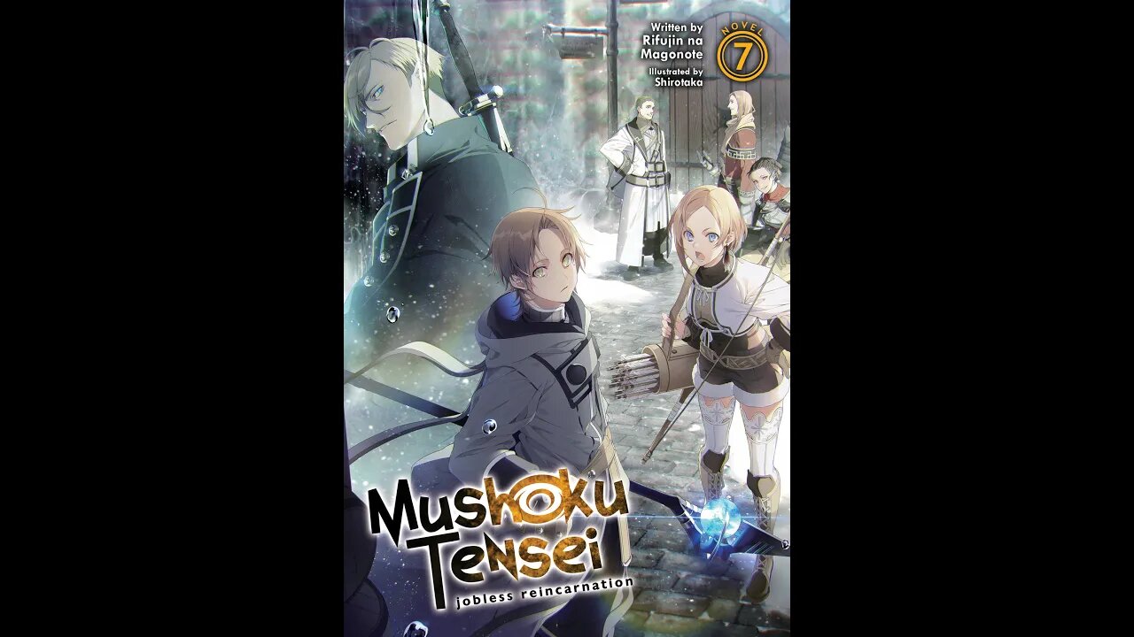 Mushoku Tensei (Jobless Reincarnation) Volume 7