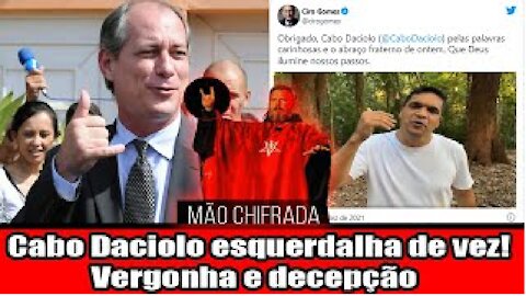 Cabo Daciolo esquerdalha de vez! Vergonha e decepção