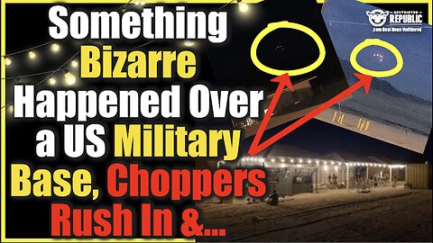 Something Bizarre Happened Over a US Military Base, Choppers Rush In And…