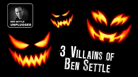 Ben Settle Unplugged episode 007: The Three Villains of Ben Settle