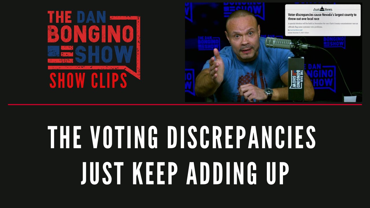 The Voting Discrepancies Just Keep Adding Up - Dan Bongino Show Clips