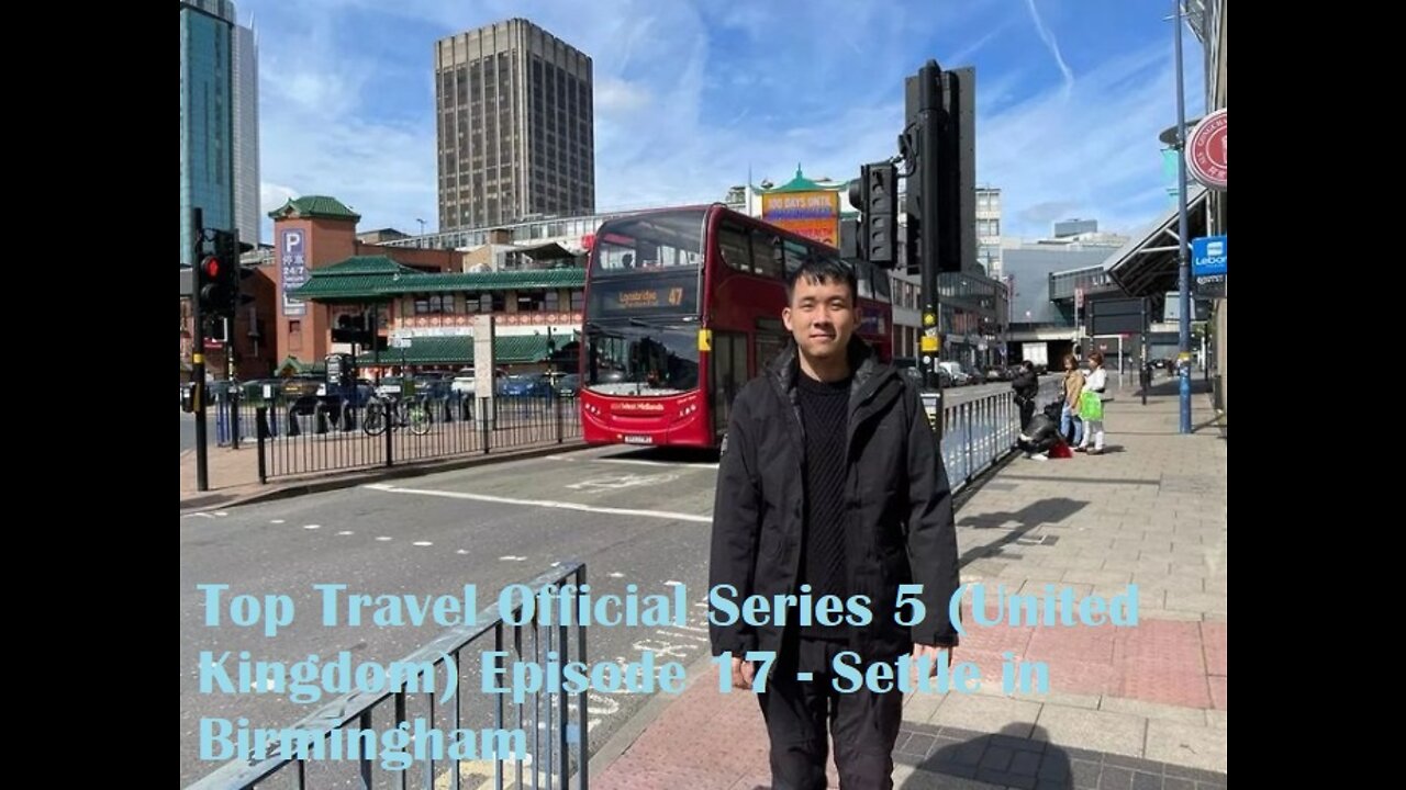 Top Travel Official Series 5 (United Kingdom) Episode 17 - Settle in Birmingham