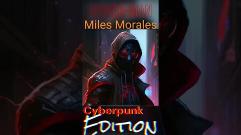 Miles Morales Cyberpunk Edition #spiderman #marvel #drake #music