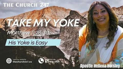 2022 Oct 1 | Apostle Hellena Horsley |Take My Yoke