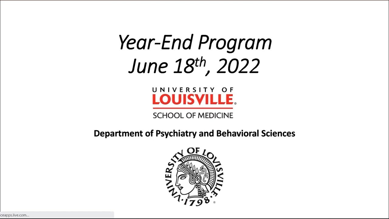 University of Louisville Department of Psychiatry Year End Program 2022