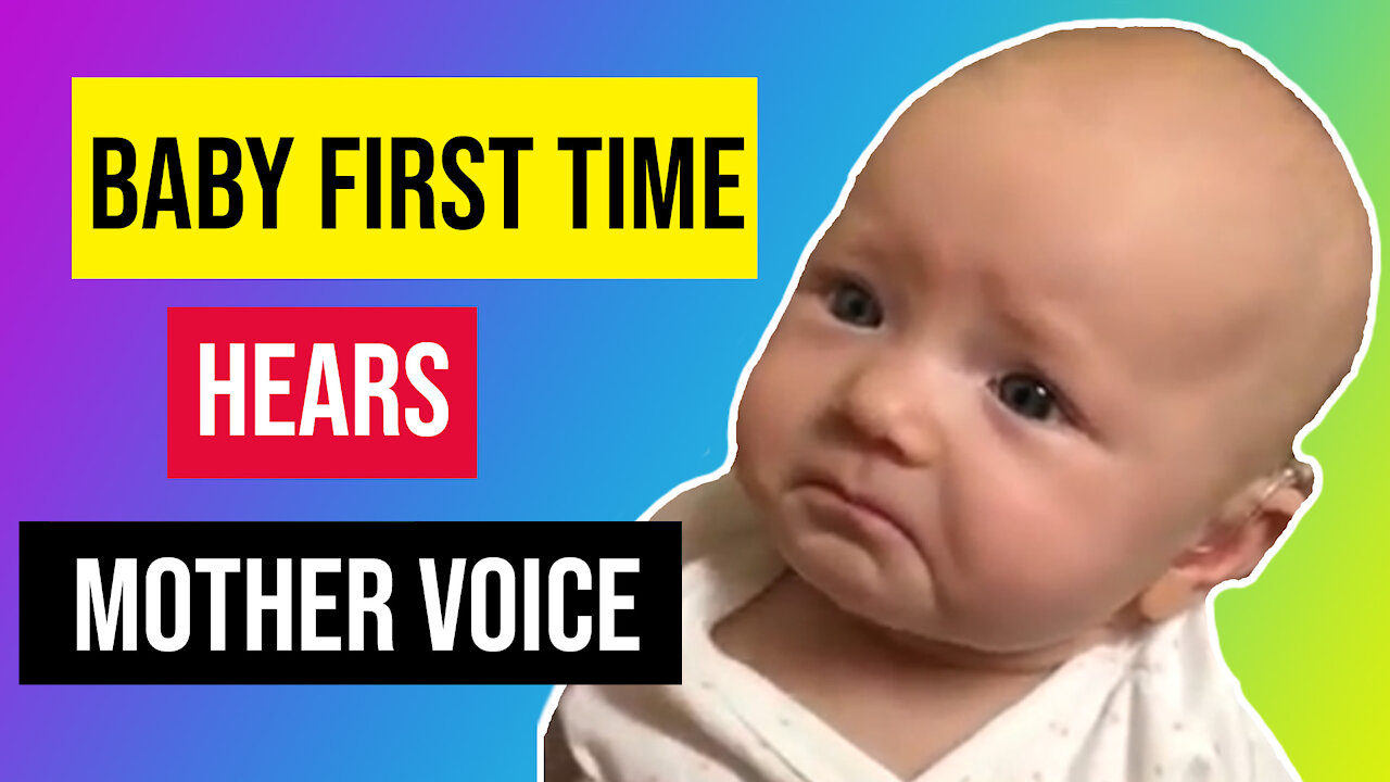 Baby First Time Hear Mother Voices