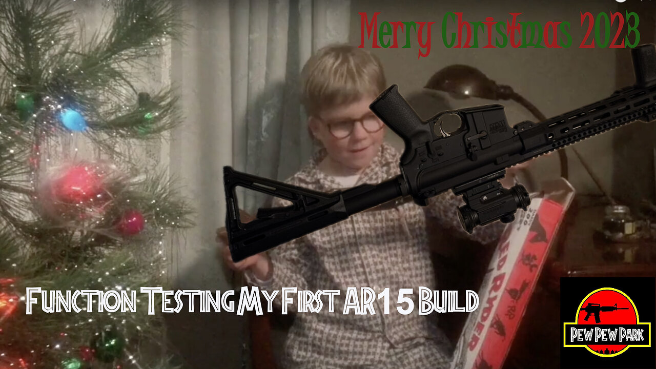 Merry Christmas 2022- Function Testing My First AR15 Build