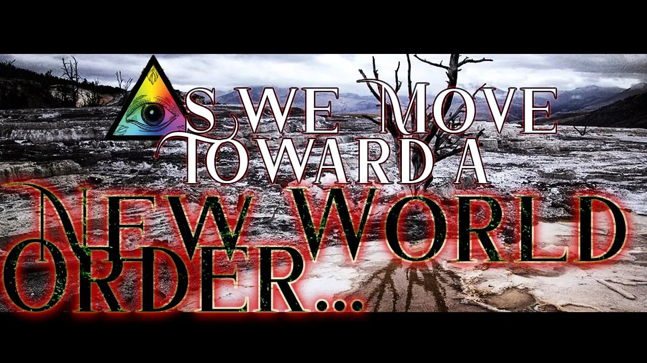 As We Move Toward a New World Order…What if it isn’t Real?