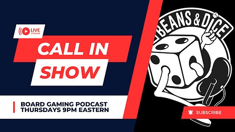 Board Game Call In Show - Aug 15th