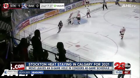 Stockton Heat staying in Calgary for 2021, move leaves 8-game hole in Condors schedule